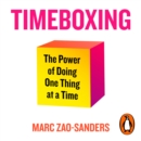 Timeboxing : The Power of Doing One Thing at a Time - eAudiobook