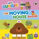 Hey Duggee: The Moving House Badge - eBook