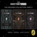 Doctor Who: Decades Collection 1990s, 2000s, and 2010s - eAudiobook