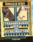 Tyrannosaurus Rex vs Velociraptor : Power Against Speed - Book