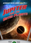 Jupiter and the Outer Planets - Book