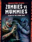 Zombies vs Mummies : Clash of the Living Dead - Book