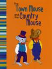 The Town Mouse and The Country Mouse : A Retelling of Aesop's Fable - Book