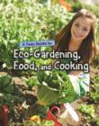 A Teen Guide to Eco-Gardening, Food, and Cooking - Book