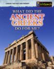 What Did the Ancient Greeks Do For Me? - Book