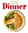Dinner : Healthy Choices - Book