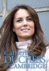 Catherine, Duchess of Cambridge - eBook
