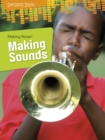 Making Noise!: Making Sounds - Book