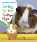 Gordon's Guide to Caring for Your Guinea Pigs - Book