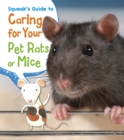 Squeak's Guide to Caring for Your Pet Rats or Mice - eBook