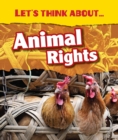 Let's Think About Animal Rights - Book