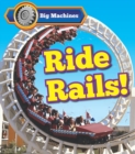 Big Machines Ride Rails! - Book