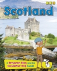 Scotland : A Benjamin Blog and His Inquisitive Dog Guide - eBook