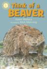 Read And Discover: Think Of A Beaver - Book