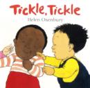 Tickle, Tickle : A First Book for Babies - Book