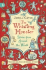The Whistling Monster: Stories from Around the World - Book