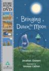 Bringing Down the Moon - Book