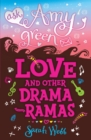 Ask Amy Green: Love and Other Drama-Ramas - Book