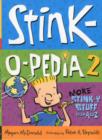 Stink-O-Pedia 2: More Stink-y Stuff from A to Z - Book