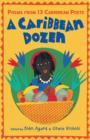 A Caribbean Dozen : Poems from 13 Caribbean Poets - Book