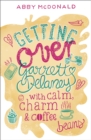 Getting Over Garrett Delaney - Book