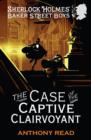 The Baker Street Boys: The Case of the Captive Clairvoyant - eBook
