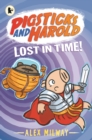 Pigsticks and Harold Lost in Time! - Book