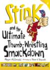 Stink and the Ultimate Thumb-Wrestling Smackdown - Book