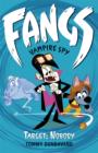 Fangs Vampire Spy Book 4: Target: Nobody - eBook