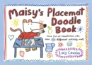 Maisy's Placemat Doodle Book - Book
