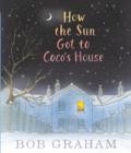 How the Sun Got to Coco's House - Book