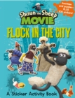 Shaun the Sheep Movie - Flock in the City Sticker Activity Book - Book