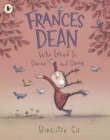 Frances Dean Who Loved to Dance and Dance - Book