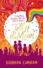 Tell It to the Moon - Book