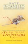 The Tale of Despereaux : Being the Story of a Mouse, a Princess, Some Soup, and a Spool of Thread - eBook