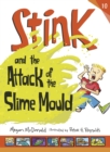 Stink and the Attack of the Slime Mould - Book