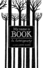 My Name Is Book - Book
