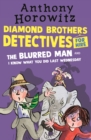 The Diamond Brothers in The Blurred Man & I Know What You Did Last Wednesday - Book
