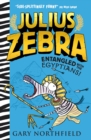 Julius Zebra: Entangled with the Egyptians! - Book