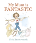 My Mum Is Fantastic - Book