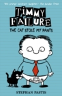 Timmy Failure: The Cat Stole My Pants - Book
