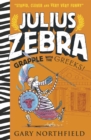 Julius Zebra: Grapple with the Greeks! - Book