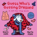 Guess Who's Getting Dressed - Book