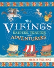 The Vikings: Raiders, Traders and Adventurers - Book