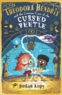 Theodora Hendrix and the Curious Case of the Cursed Beetle - Book