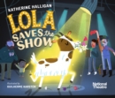 National Theatre: Lola Saves the Show - Book