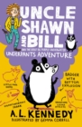 Uncle Shawn and Bill and the Great Big Purple Underwater Underpants Adventure - eBook