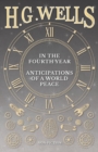 In The Fourth Year - Anticipations Of A World Peace - Book