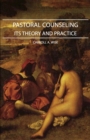 Pastoral Counseling - Its Theory And Practice - Book