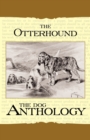 The Otterhound - A Dog Anthology (A Vintage Dog Books Breed Classic) - Book